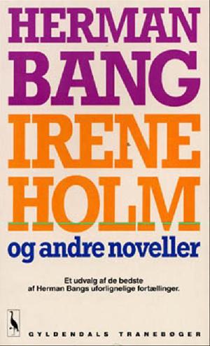 Irene Holm og andre noveller