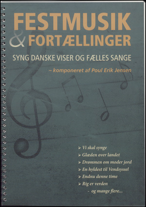 Festmusik og fortællinger : syng danske viser og fællessange