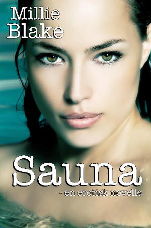 Sauna : en erotisk novelle