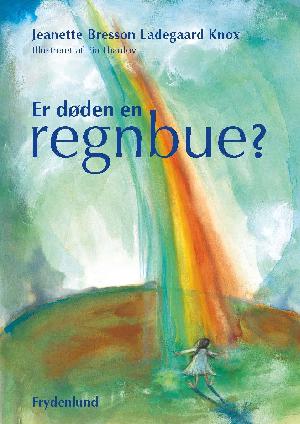 Er døden en regnbue?