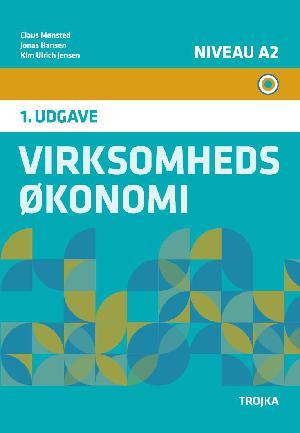 Virksomhedsøkonomi. Bind 2 : Niveau A2