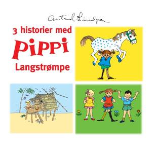 3 historier med Pippi Langstrømpe