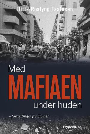 Med mafiaen under huden