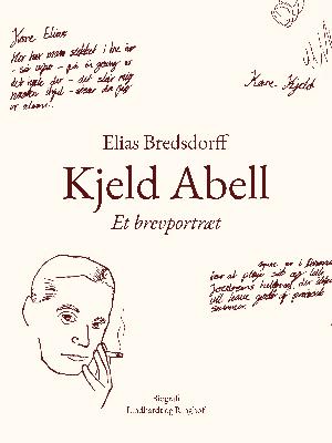 Kjeld Abell : et brevportræt