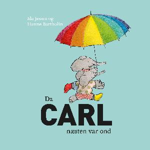 Da Carl næsten var ond