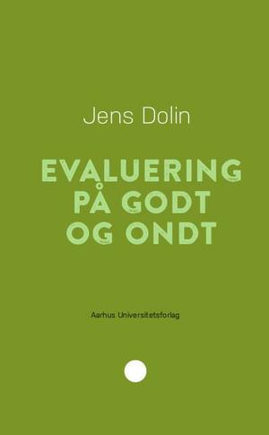 Evaluering på godt og ondt