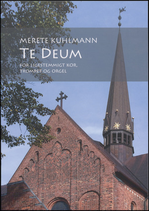 Te Deum : for ligestemmigt kor, trompet og orgel