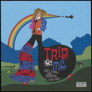 Trip on me : soft psych & sunshine 1966-1969