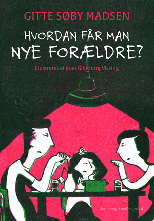 Hvordan får man nye forældre?