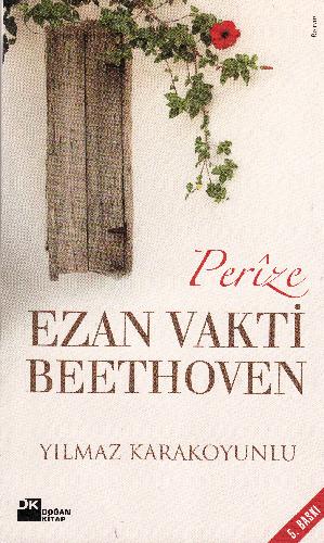 Perîze : Ezan vakti Beethoven