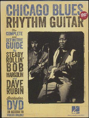 Chicago blues rhythm guitar : the complete and definitive guide