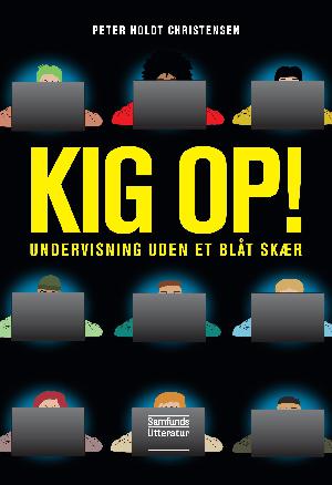 Kig op! : undervisning uden et blåt skær