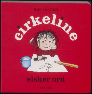 Cirkeline elsker ord