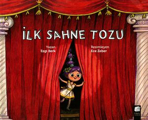 İlk sahne tozu