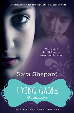 Lying game. Bind 4 : Gemmeleg