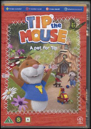 Tip the mouse - a pet for Tip