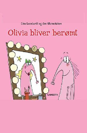 Olivia bliver berømt