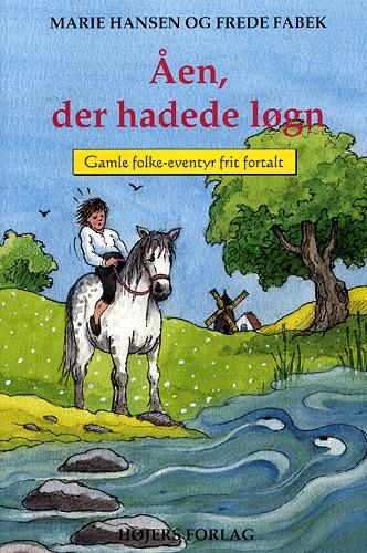 Åen, der hadede løgn