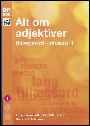 Alt om adjektiver : tillægsord : niveau 1