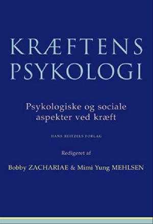 Kræftens psykologi : psykologiske og sociale aspekter ved kræft