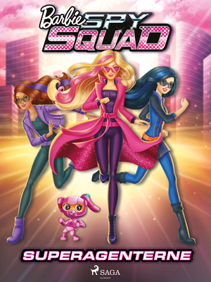 Barbie Spy Squad - superagenterne