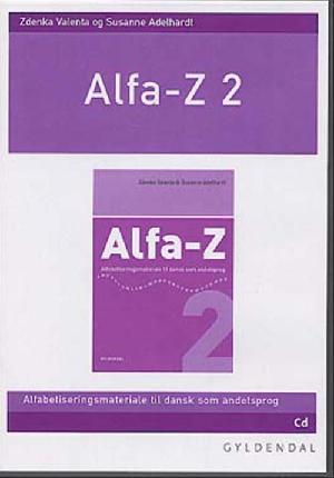 Alfa-Z : alfabetiseringsmateriale til dansk som andetsprog. 2