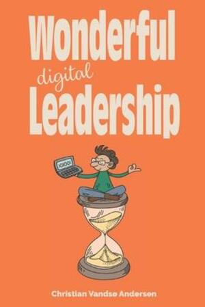 Wonderful digital leadership