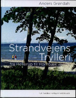 Strandvejens trylleri : fra Hellerup til Hornbæk