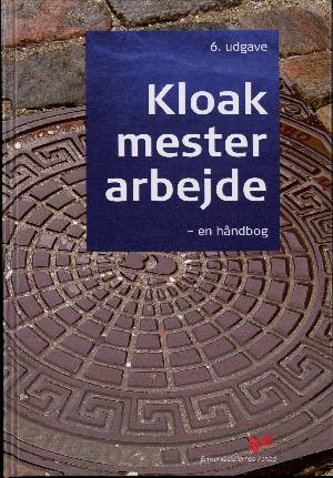 Kloakmesterarbejde - en håndbog