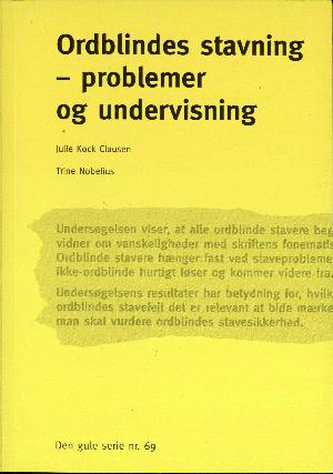 Ordblindes stavning - problemer og undervisning