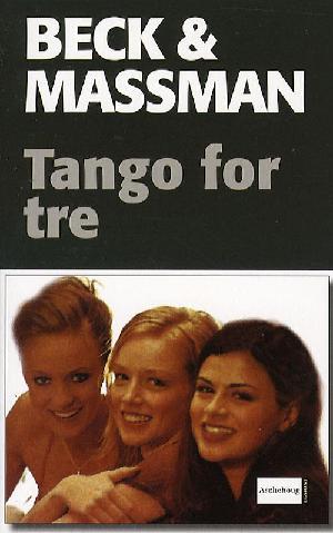 Tango for tre