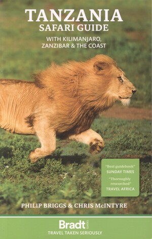 Tanzania safari guide : with Kilimanjaro, Zanzibar and the coast