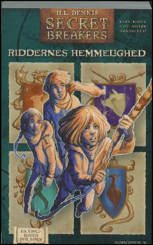 Secret breakers - riddernes hemmelighed