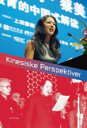 Kinesiske perspektiver : en antologi om Kina