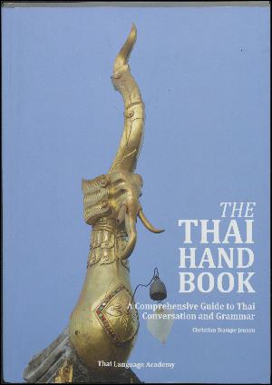 The Thai handbook : a comprehensive guide to Thai conversation and grammar