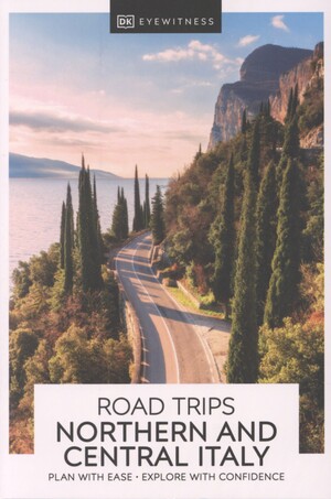 Road trips Northern & Central Italy