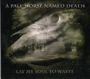 Lay my soul to waste