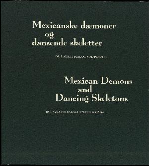 Mexicanske dæmoner og dansende skeletter : Dr. Lakra i dialog med Posada