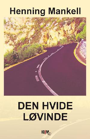 Den hvide løvinde. Bind 2