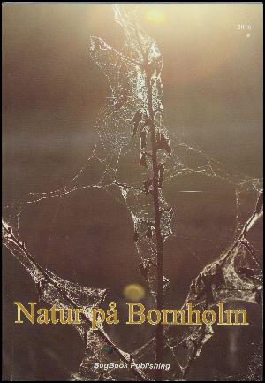 Natur på Bornholm. 2016 (14. årgang)