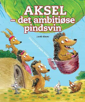 Aksel - det ambitiøse pindsvin