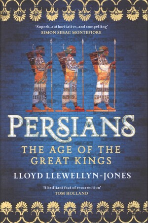 Persians : the age of the great kings