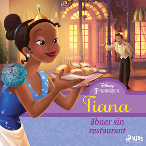 Tiana åbner sin restaurant