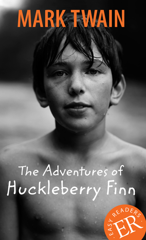 The adventures of Huckleberry Finn