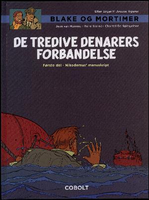 De tredive denarers forbandelse. 1. del : Nikodemus' manuskript