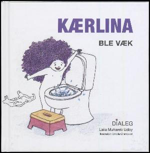 Kærlina - ble væk