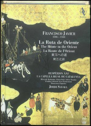 Francisco Javier : La ruta de Oriente