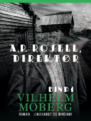 A.P. Rosell, direktør - Bind 1