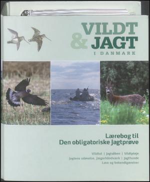 Vildt & jagt i Danmark : lærebog til den obligatoriske jagtprøve