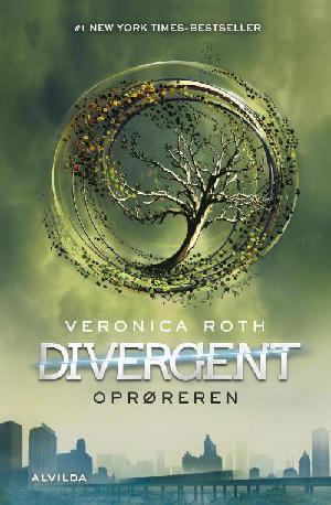 Divergent. Bind 2 : Oprøreren